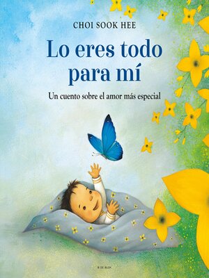 cover image of Lo eres todo para mí